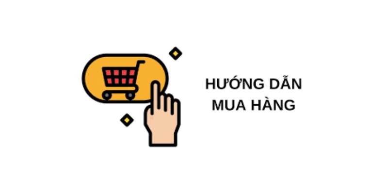 Hướng dẫn mua hàng